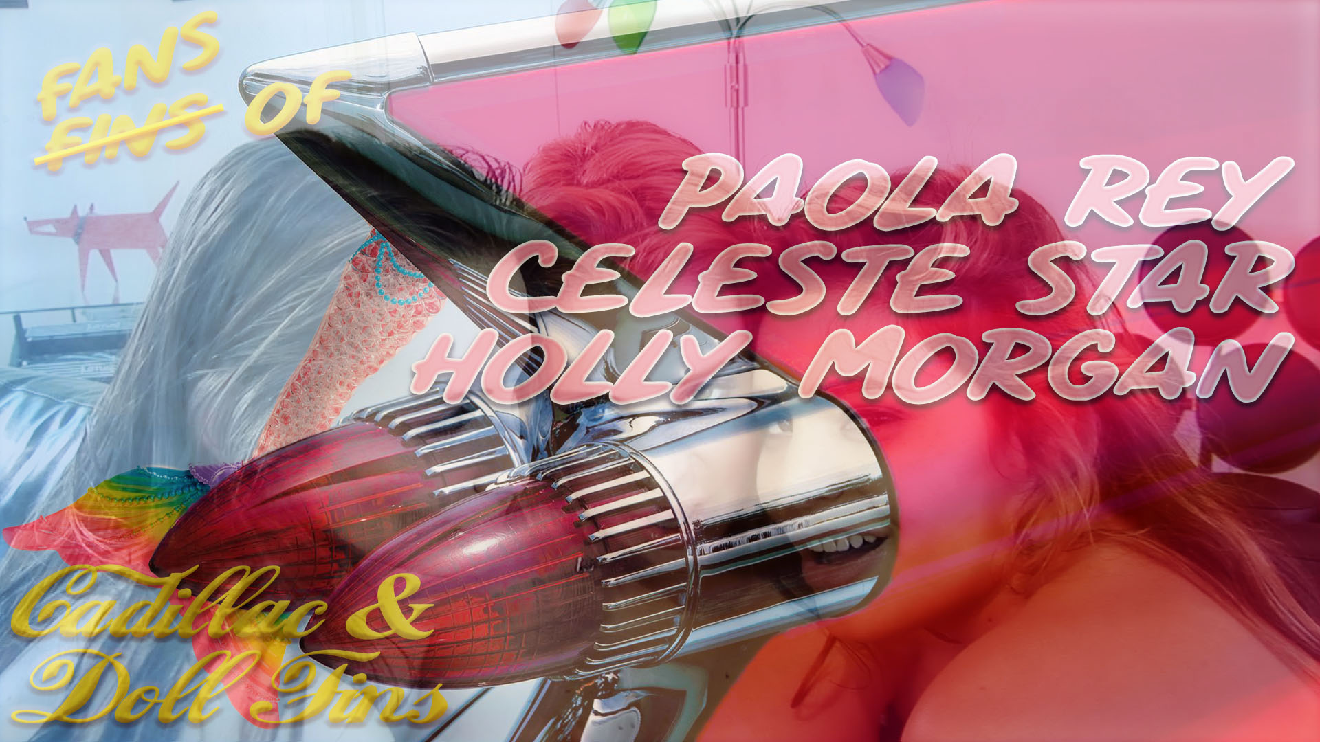 Holly Morgan, Celeste Star, Paola Rey
